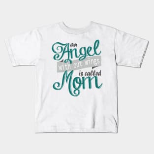 Angel Mom Mother's Day Kids T-Shirt